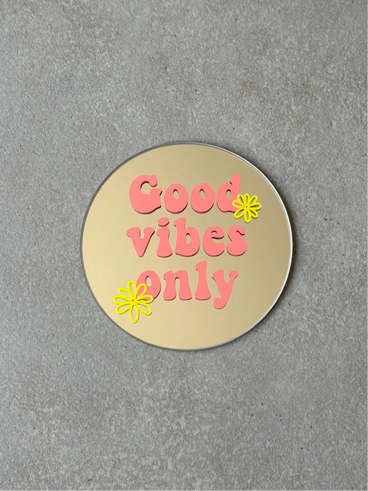 Good vibes only mirror peach