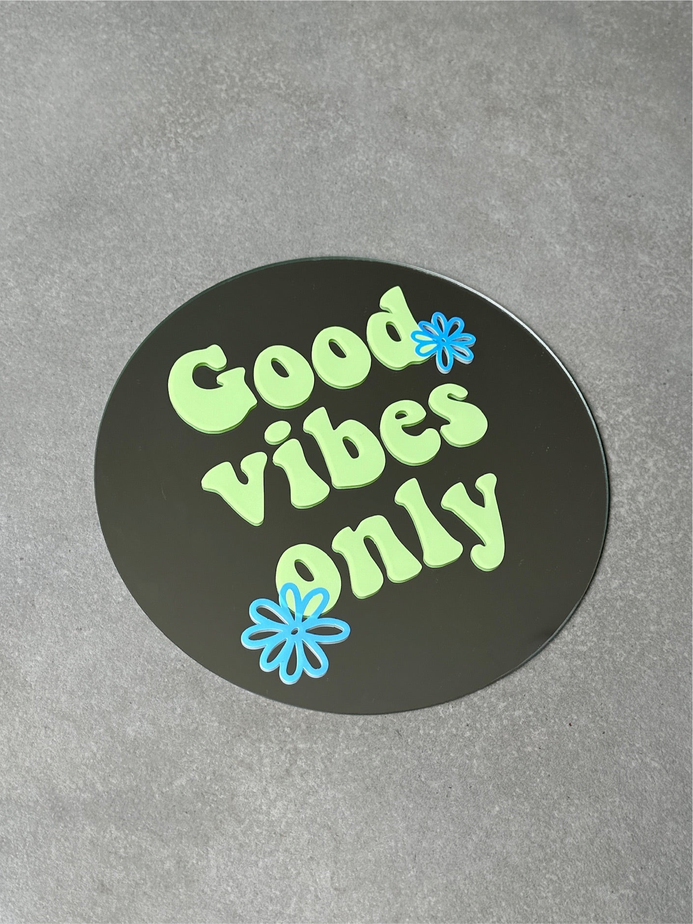 Good vibes only mirror mint green