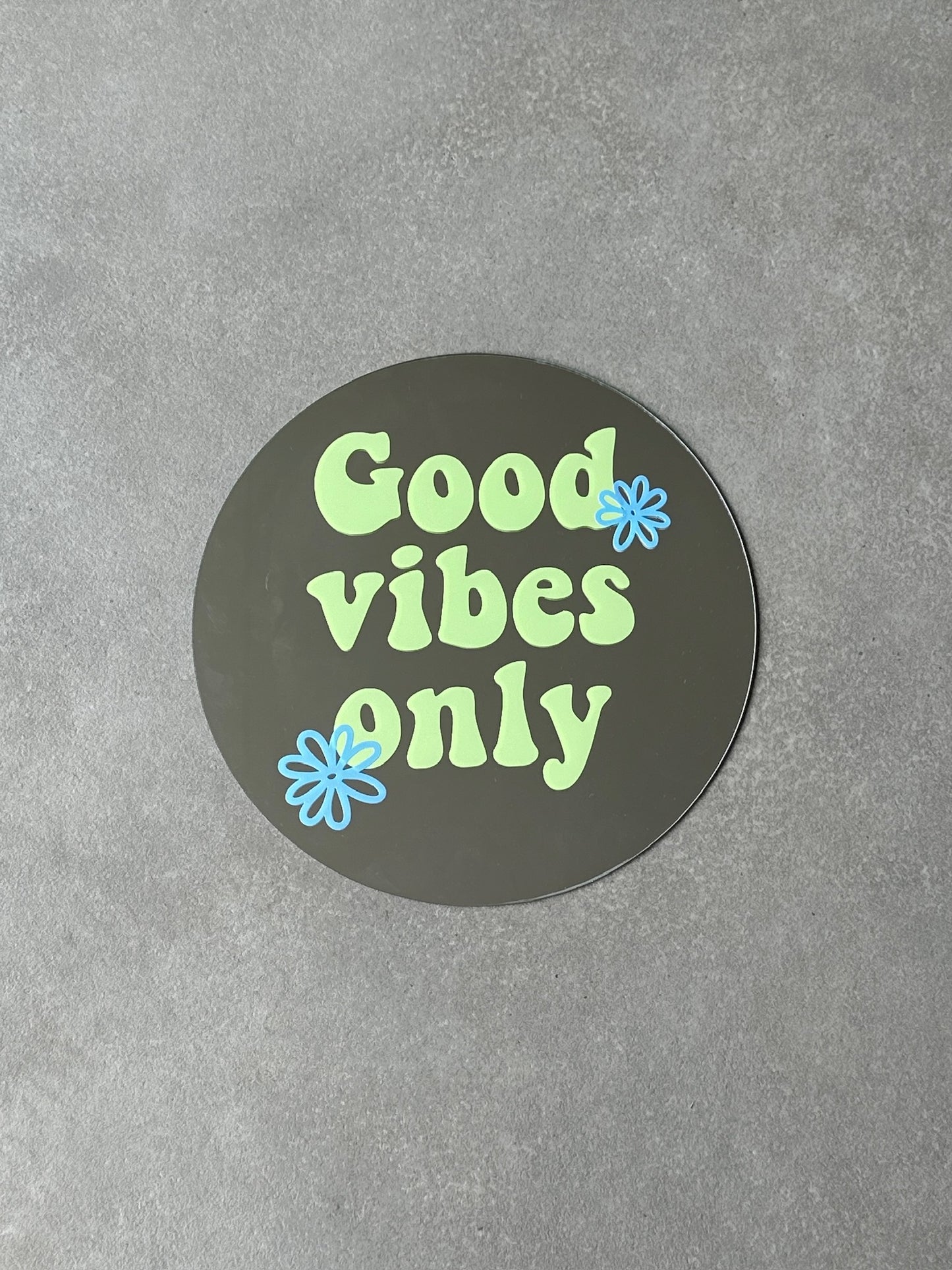 Good vibes only mirror lime