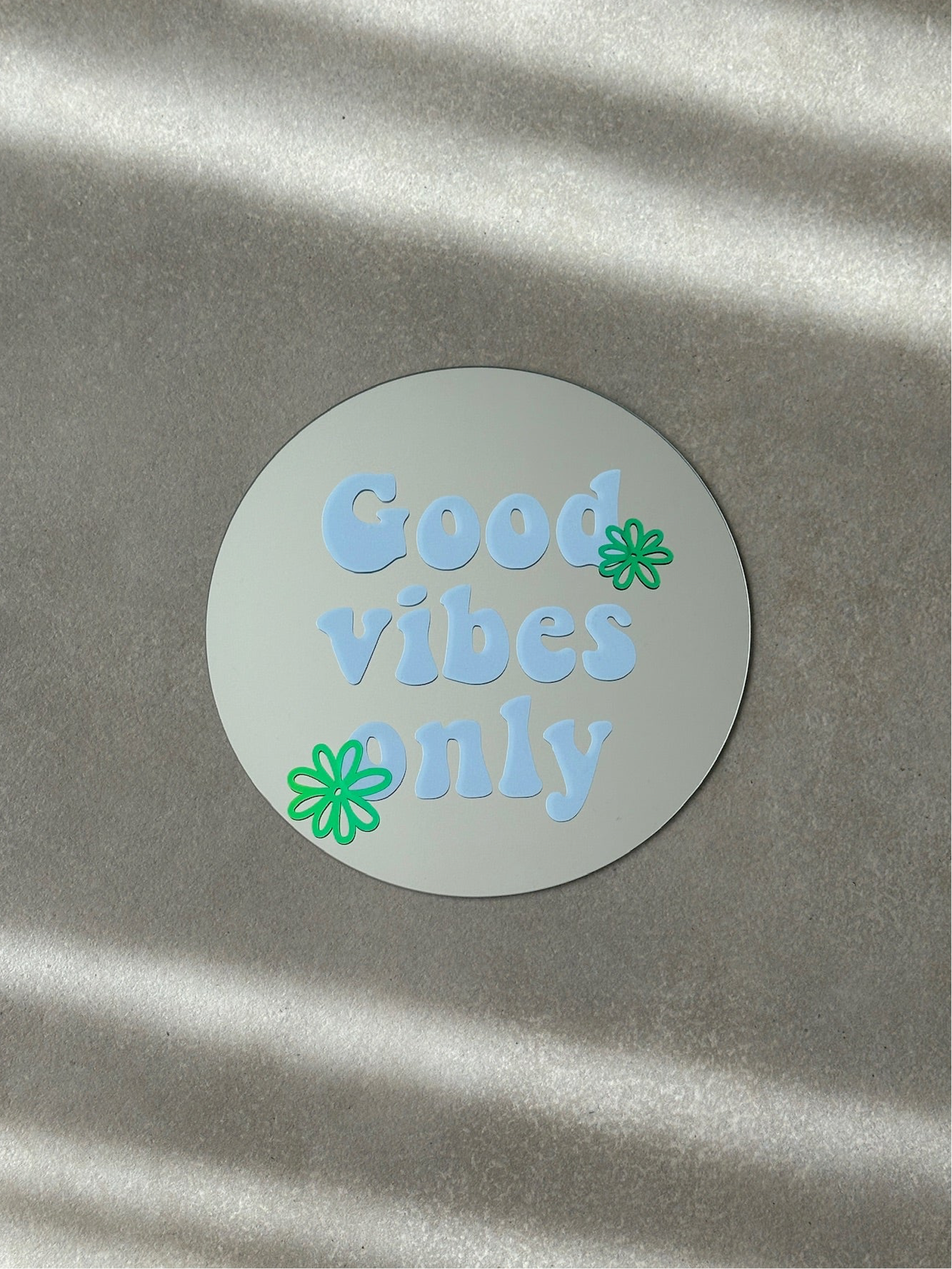 Good vibes only mirror blue